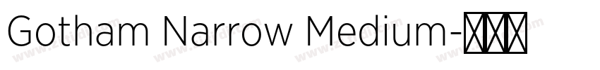 Gotham Narrow Medium字体转换